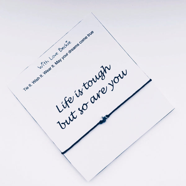 Life Is Tough Wish String