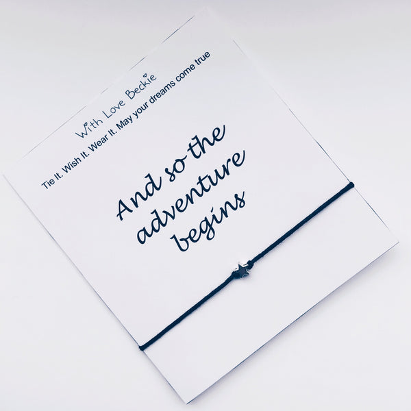 And So The Adventure Begins Wish String