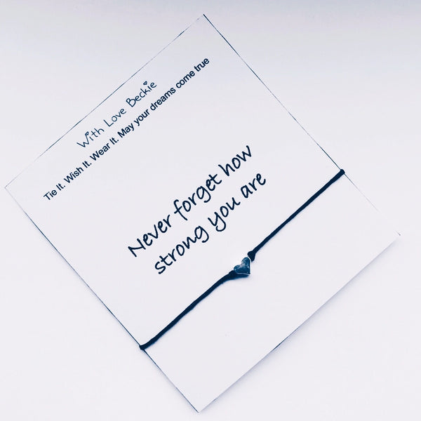 Never Forget How Strong You Are Wish String