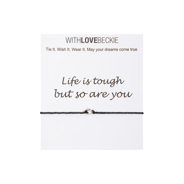 Life Is Tough Wish String