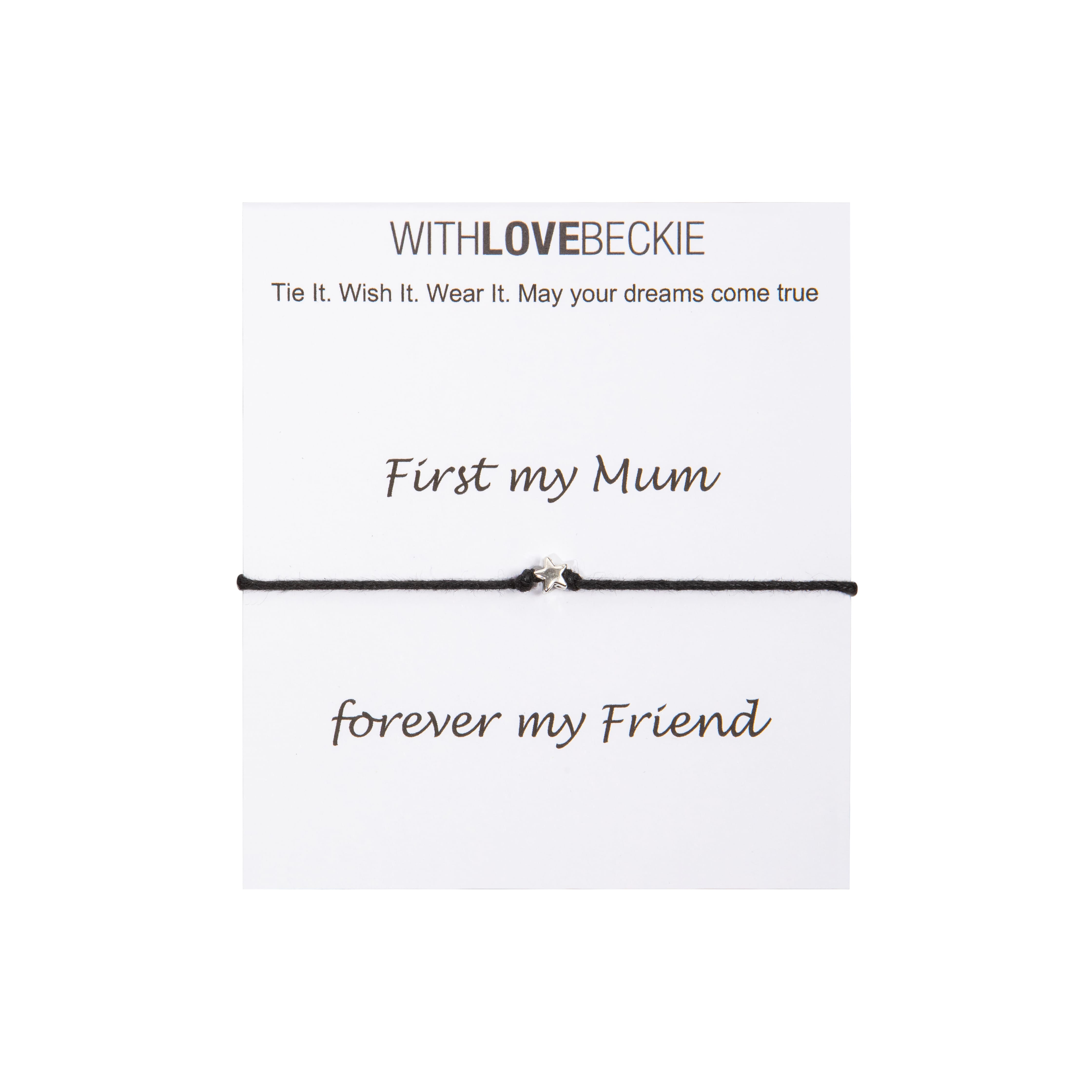 First My Mum Forever My Friend Wish String bracelet With Love Beckie