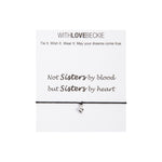 Not Sisters By Blood but Sister By Heart Wish String bracelet With Love Beckie