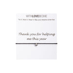 Thank You For Helping Me This Year Wish String bracelet With Love Beckie