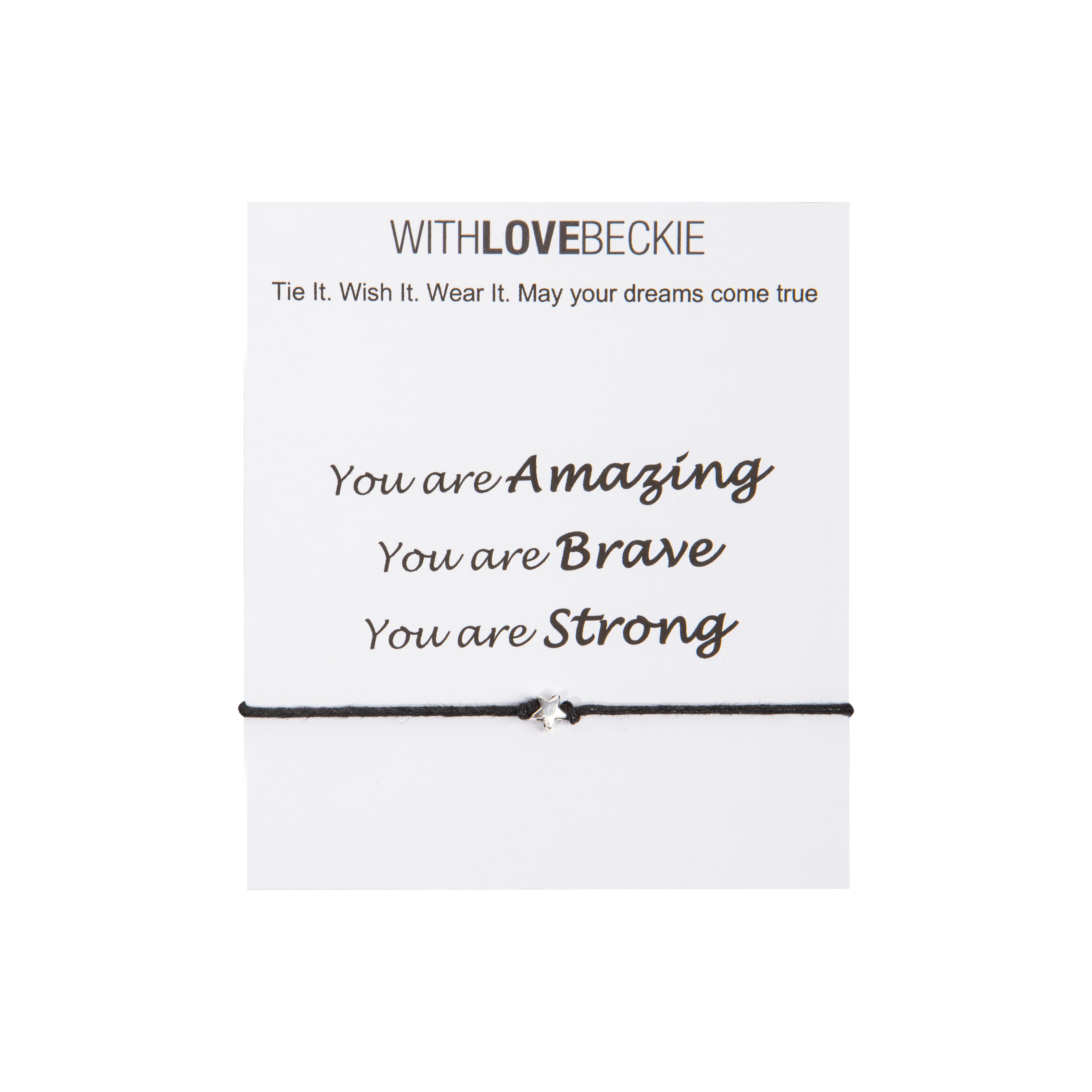 You Are Amazing, You Are Brave You Are Strong Wish String bracelet With Love Beckie